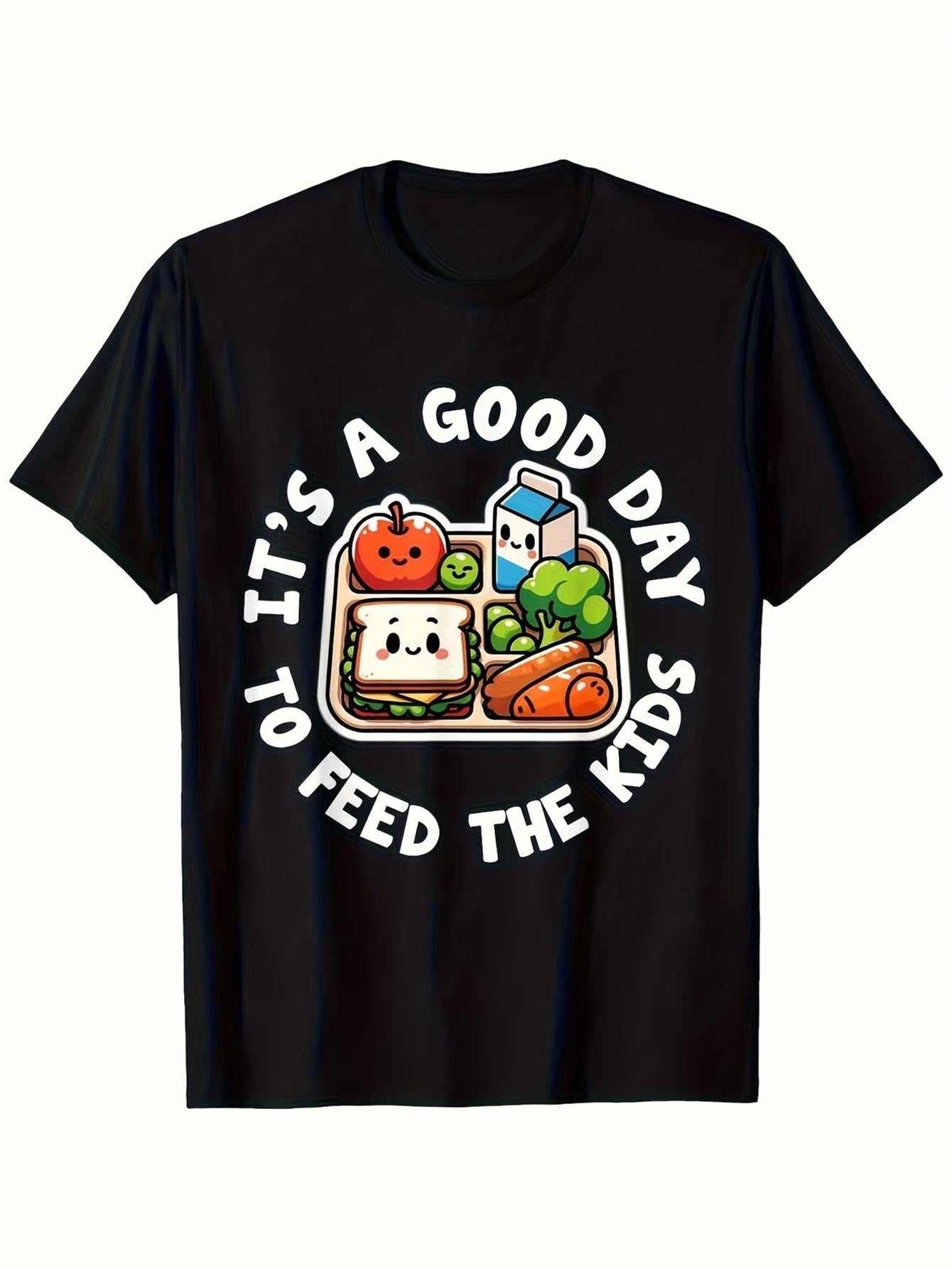 Funny Its A Good Day to Feed The Kids T-Shirt for s - Cute Anthropomorphic Lunch Tray & Food Characters( Pizza, Carrots, Broccoli) - Loose Fit Casual Short Sleeve Tee for Moms, Dads, Teachers, Childcare Events, Dad Humor Shirt, Teacher Appreciation