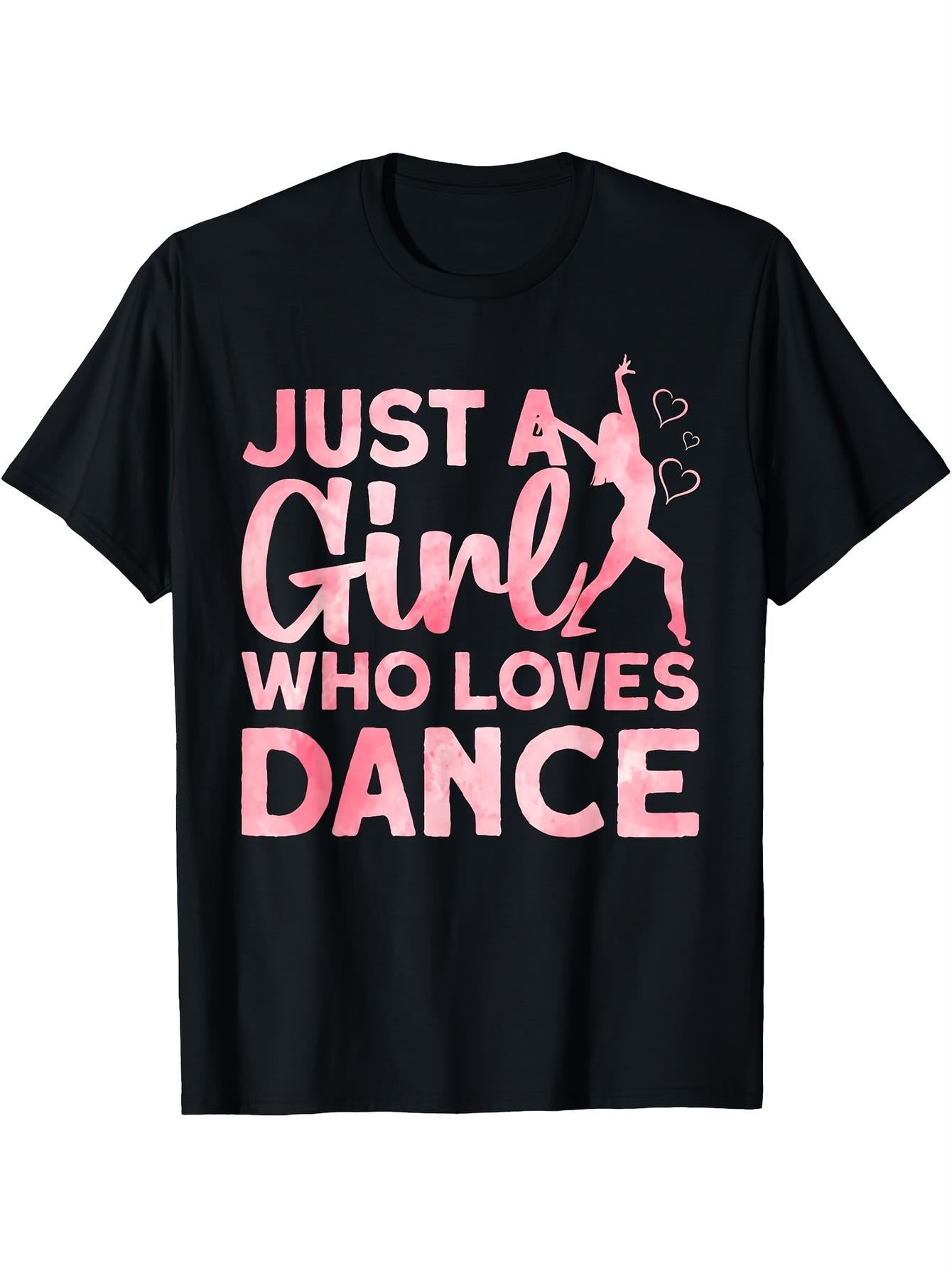 Women's "Just a Who Loves Dance" Ballet T-Shirt - Ballerina & Dance Pose Graphic Top with Pink Lettering, Soft Breathable Round Neck Tee for Dance Practice, Performances, Casual Wear - Ideal Gift for Ballerinas